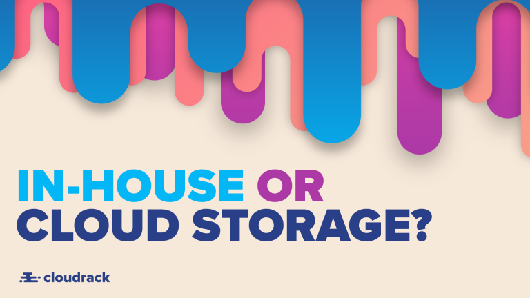 Read more about the article In-House or Cloud Storage